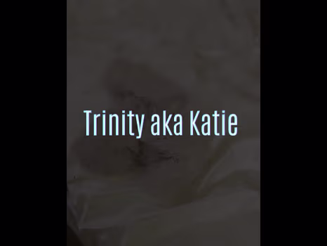 Katie AKA Trinity - The Movie